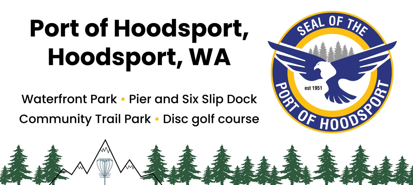 Port of Hoodsport: Waterfront Park, Pier and Six Slip Dock, Community Trail Park, Disc golf course